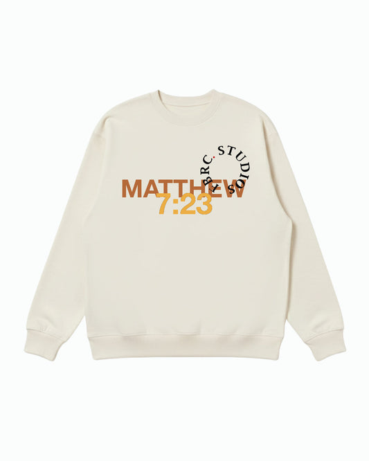 MATTHEW 7:23 SWEATSHIRT