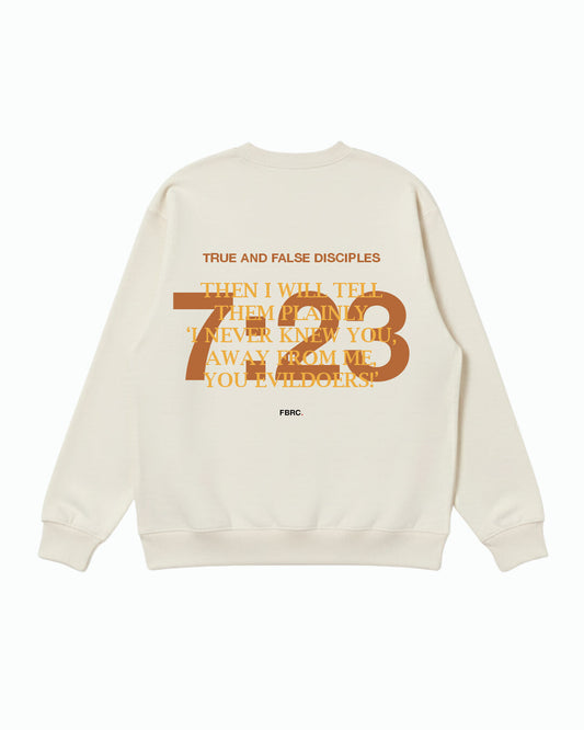 MATTHEW 7:23 SWEATSHIRT