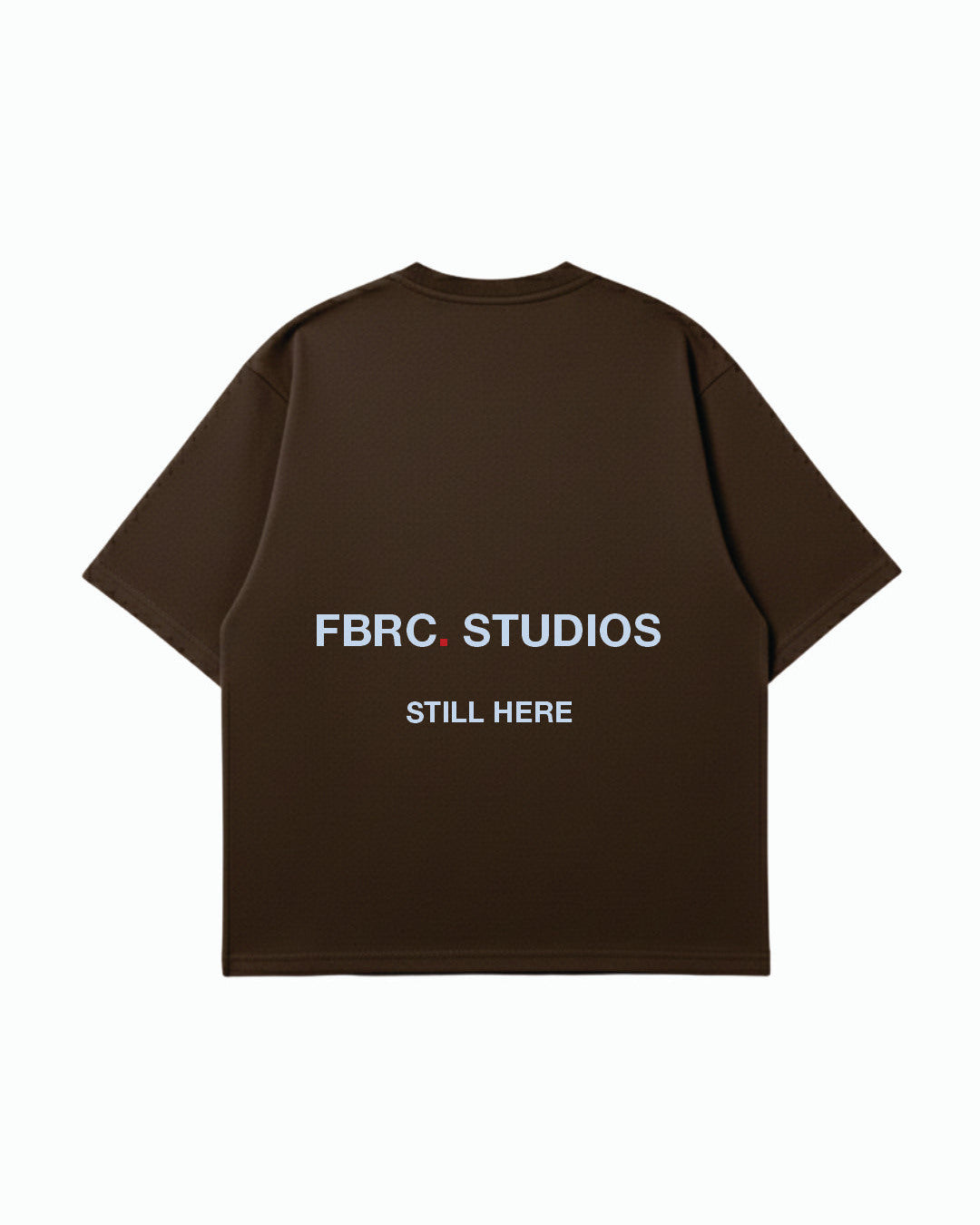 STILL HERE T-SHIRT
